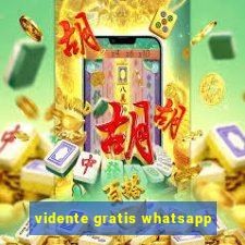 vidente gratis whatsapp